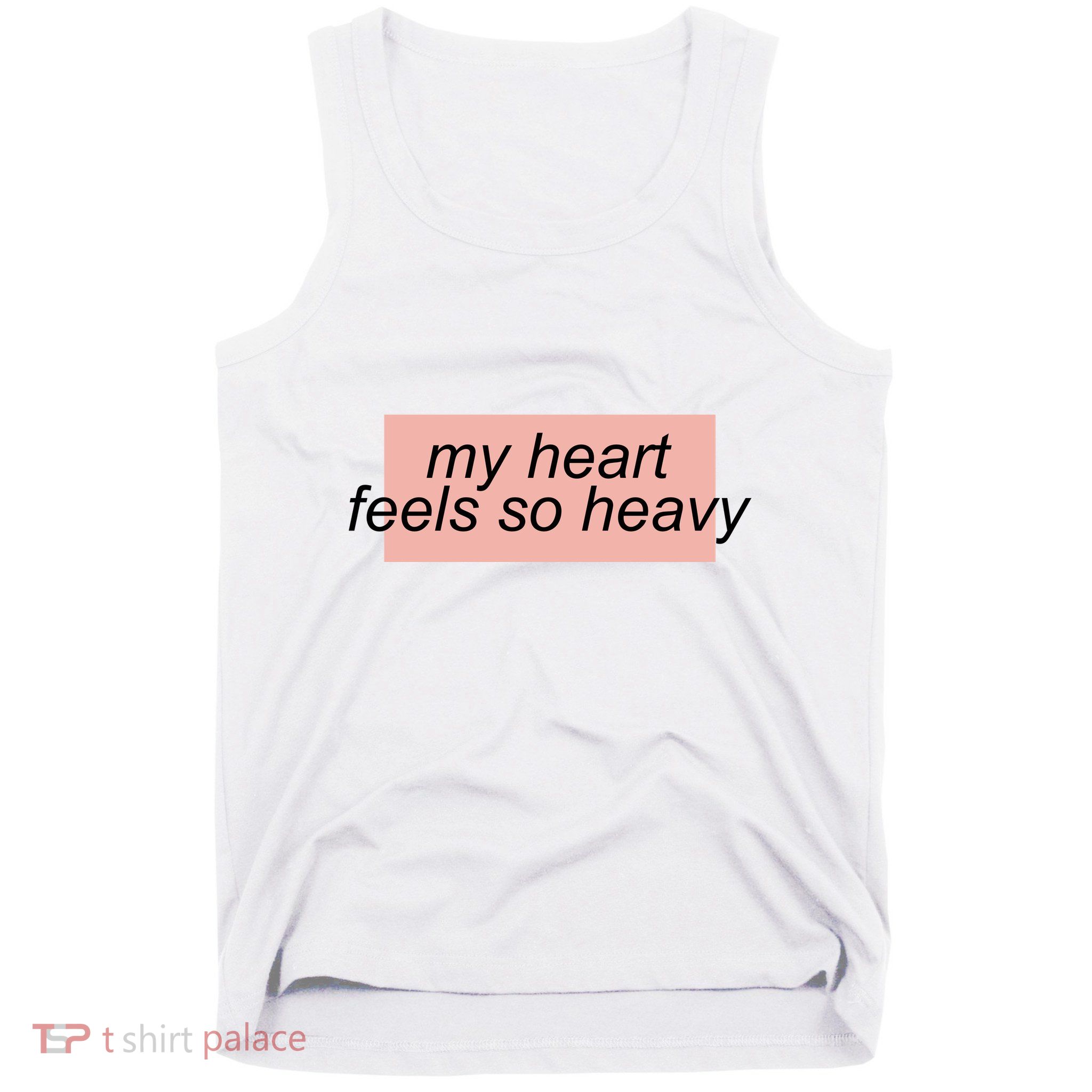 My Heart Feels So Heavy Tank Top