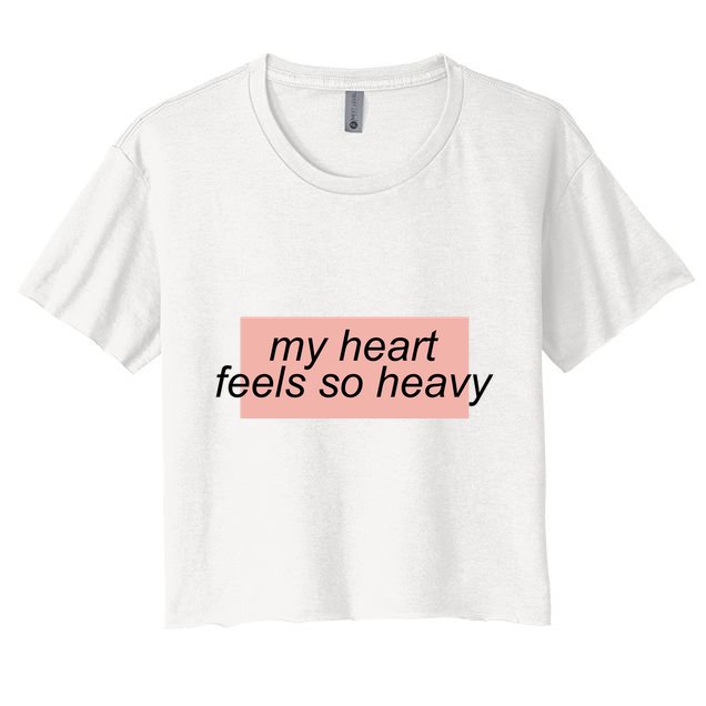 My Heart Feels So Heavy Crop Top