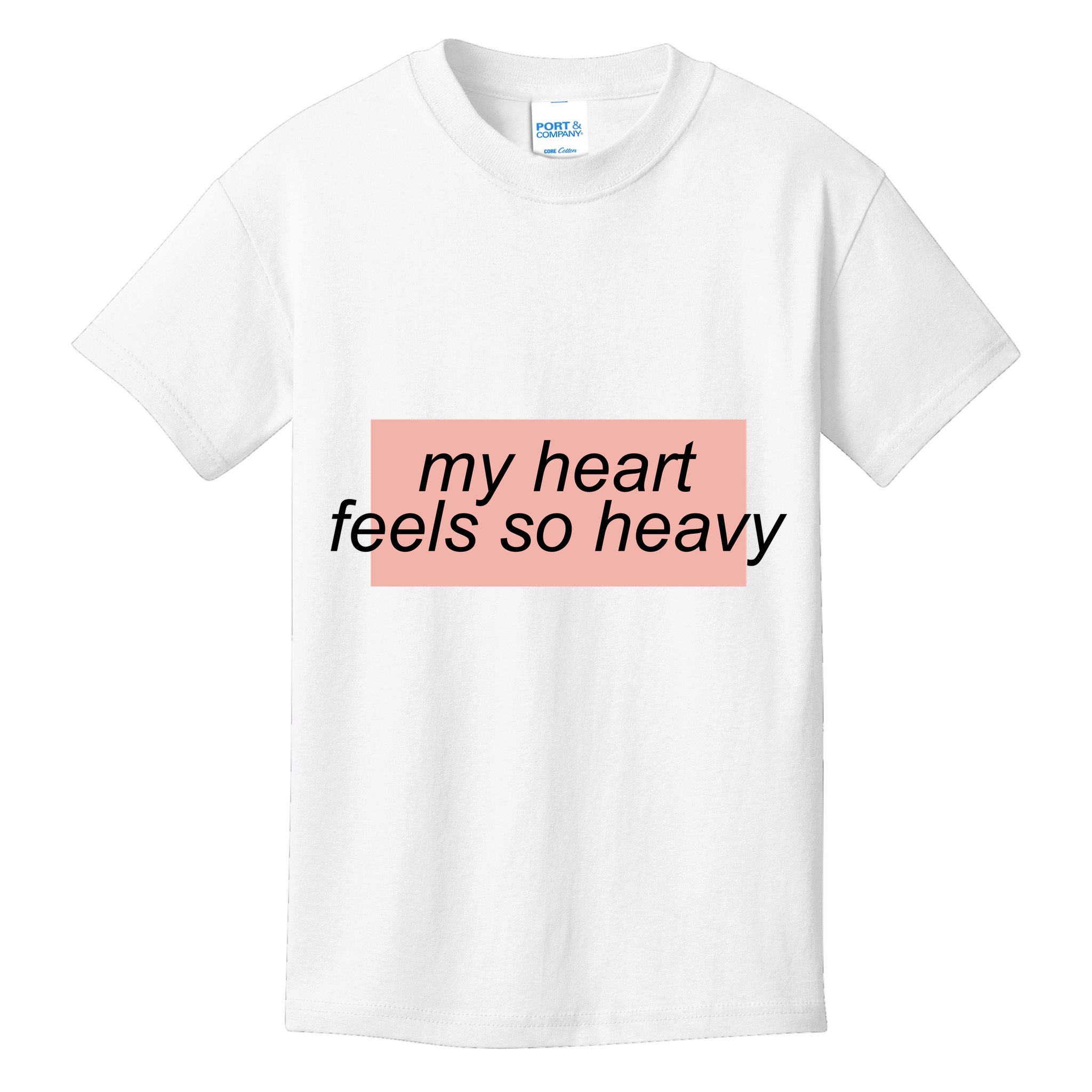 My Heart Feels So Heavy Kids T-Shirt