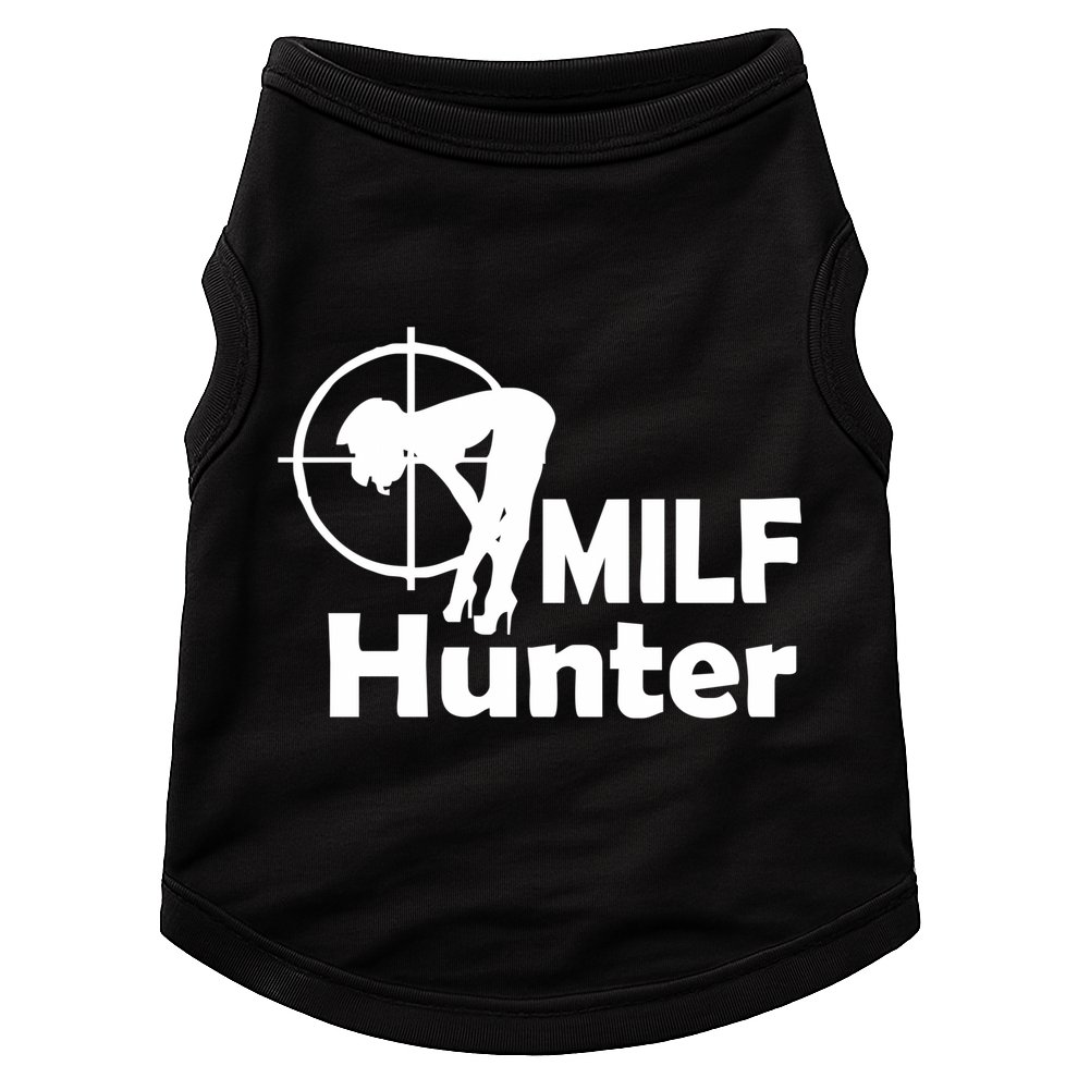 MILF Hunter | Funny Adult Humor Joke For Men Who Love Milfs Doggie Tank