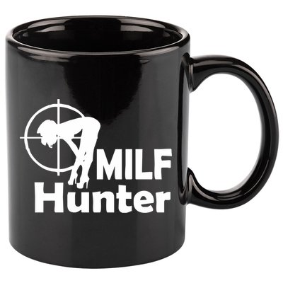 MILF Hunter | Funny Adult Humor Joke For Men Who Love Milfs 11oz C Handle Ceramic Mug