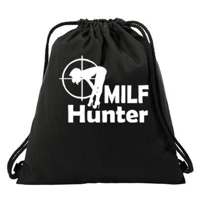 MILF Hunter | Funny Adult Humor Joke For Men Who Love Milfs Drawstring Bag