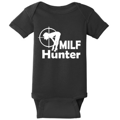 MILF Hunter | Funny Adult Humor Joke For Men Who Love Milfs Baby Bodysuit