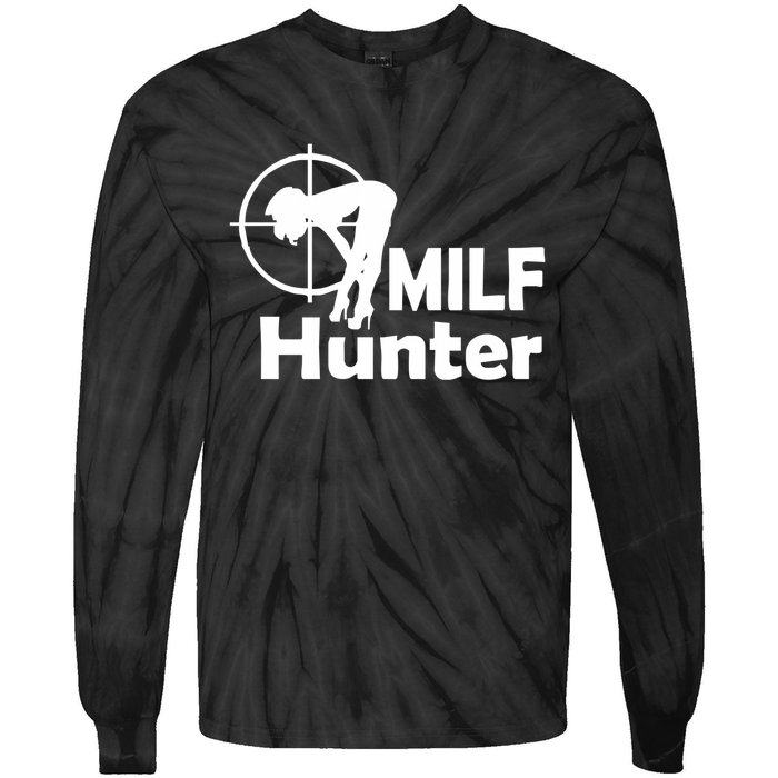 MILF Hunter | Funny Adult Humor Joke For Men Who Love Milfs Tie-Dye Long Sleeve Shirt