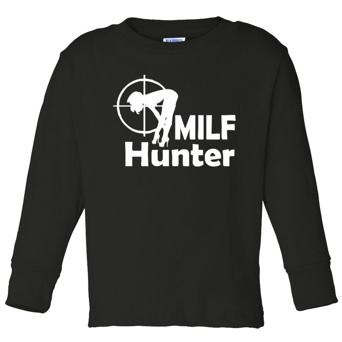 MILF Hunter | Funny Adult Humor Joke For Men Who Love Milfs Toddler Long Sleeve Shirt