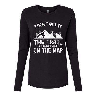 Mountain Hiking Funny The Trail Looked So Flat On The Map Womens Cotton Relaxed Long Sleeve T-Shirt