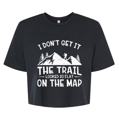 Mountain Hiking Funny The Trail Looked So Flat On The Map Bella+Canvas Jersey Crop Tee