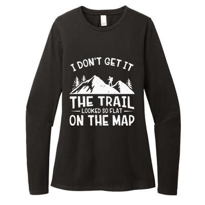 Mountain Hiking Funny The Trail Looked So Flat On The Map Womens CVC Long Sleeve Shirt