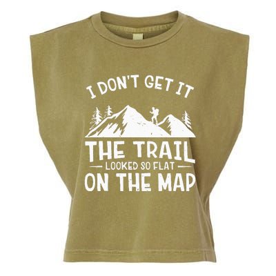 Mountain Hiking Funny The Trail Looked So Flat On The Map Garment-Dyed Women's Muscle Tee