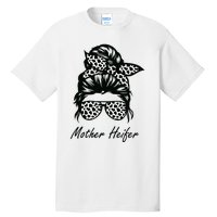 Mother Heifer Farmer Mom Cow Messy Bun Hair Bandana Cow Tall T-Shirt