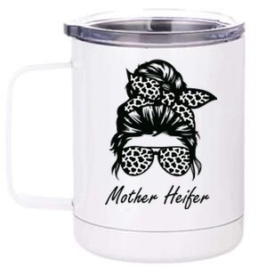 Mother Heifer Farmer Mom Cow Messy Bun Hair Bandana Cow 12 oz Stainless Steel Tumbler Cup