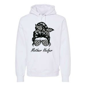 Mother Heifer Farmer Mom Cow Messy Bun Hair Bandana Cow Premium Hoodie