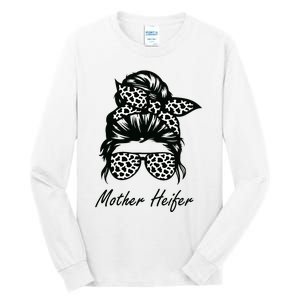 Mother Heifer Farmer Mom Cow Messy Bun Hair Bandana Cow Tall Long Sleeve T-Shirt