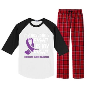 My Husband's Fight Is My Fight Pancreatic Cancer Awareness Cute Gift Raglan Sleeve Pajama Set