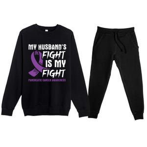 My Husband's Fight Is My Fight Pancreatic Cancer Awareness Cute Gift Premium Crewneck Sweatsuit Set