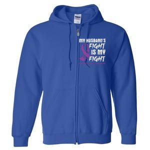 My Husband's Fight Is My Fight Pancreatic Cancer Awareness Cute Gift Full Zip Hoodie