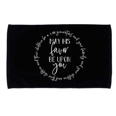 May His Favor Be Upon You The Blessing 1 000 Generations Gift Microfiber Hand Towel