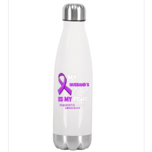 My Husband's Fight Is My Fight Pancreatic Cancer Awareness Gift Stainless Steel Insulated Water Bottle