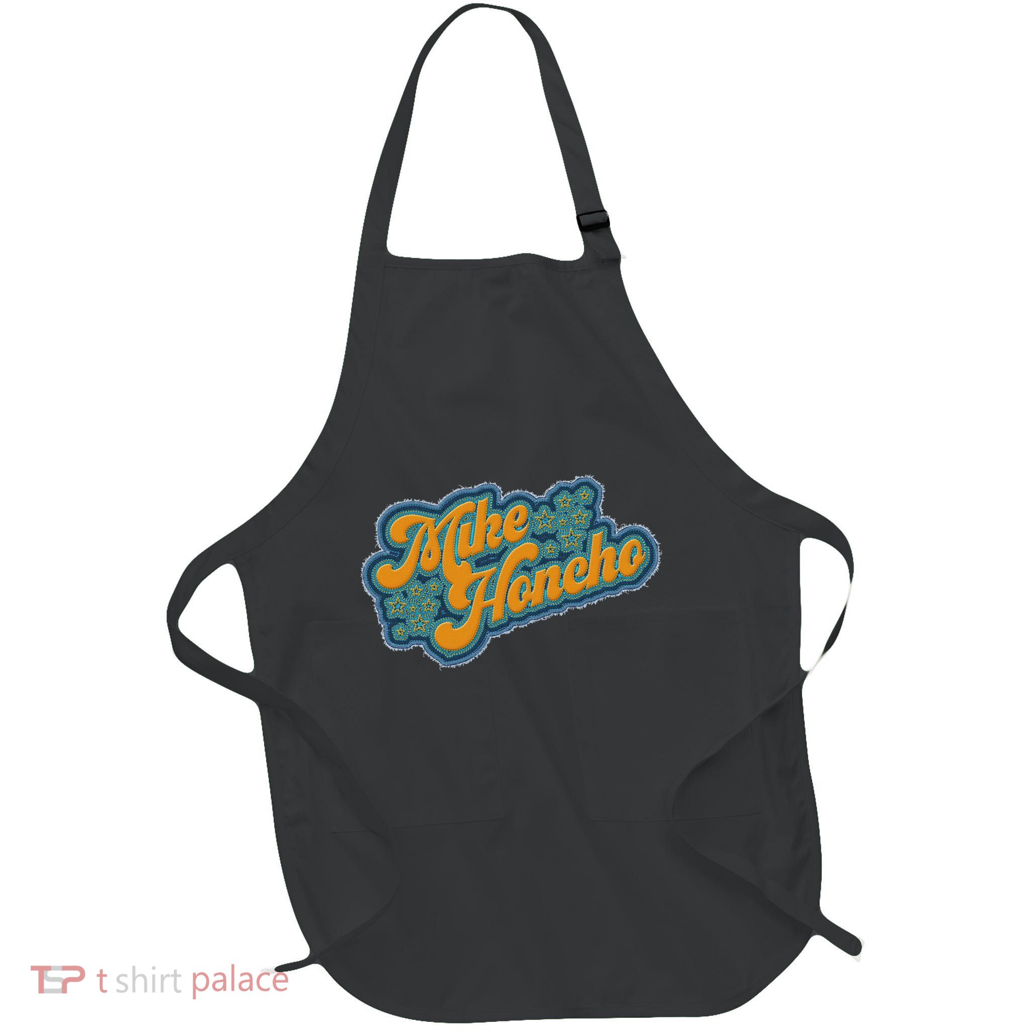 Mike Honcho For President Apron