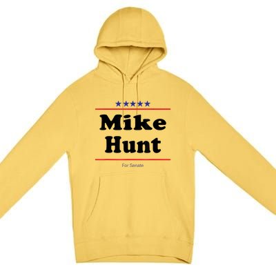 Mike Hunt For Senate Funny Midterm Election Parody Premium Pullover Hoodie