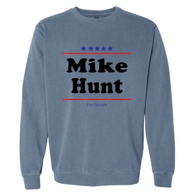 Mike Hunt For Senate Funny Midterm Election Parody Garment-Dyed Sweatshirt