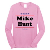 Mike Hunt For Senate Funny Midterm Election Parody Long Sleeve Shirt