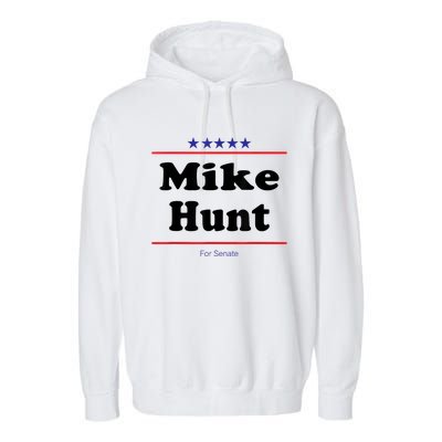 Mike Hunt For Senate Funny Midterm Election Parody Garment-Dyed Fleece Hoodie