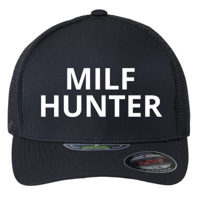 Milf Hunter Funny Adult Humor Gift Flexfit Unipanel Trucker Cap