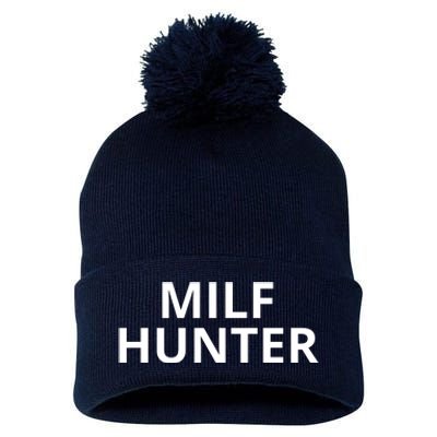 Milf Hunter Funny Adult Humor Gift Pom Pom 12in Knit Beanie