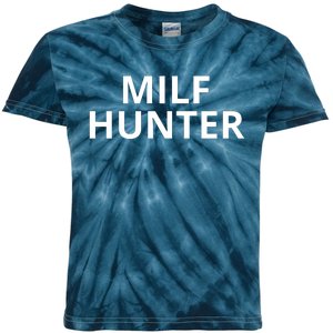 Milf Hunter Funny Adult Humor Gift Kids Tie-Dye T-Shirt