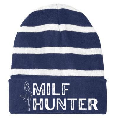 Milf Hunter Funny Adult Humor Gift Striped Beanie with Solid Band