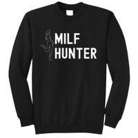 Milf Hunter Funny Adult Humor Gift Sweatshirt