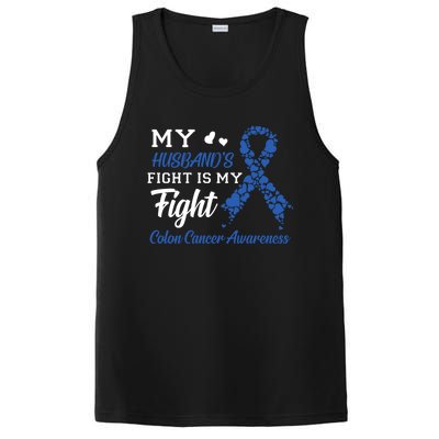 My Husband's Fight Is My Fight Colon Cancer Awareness Gift PosiCharge Competitor Tank