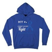 My Husband's Fight Is My Fight Colon Cancer Awareness Gift Tall Hoodie