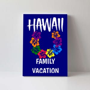 Matching Hawaii Family Vacation Outfit And Gift Canvas