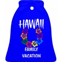 Matching Hawaii Family Vacation Outfit And Gift Ceramic Bell Ornament