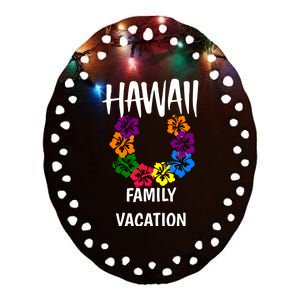 Matching Hawaii Family Vacation Outfit And Gift Ceramic Oval Ornament