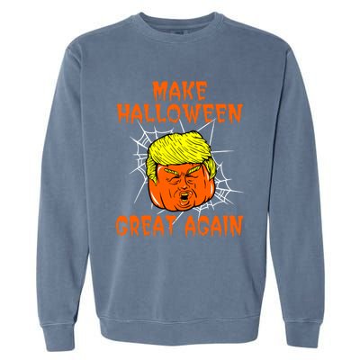 Make Halloween Great Again Halloween Party Trumpkin Gift Garment-Dyed Sweatshirt