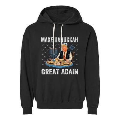 Make Hanukkah Great Again Trump Jewish Ugly Chanukah Garment-Dyed Fleece Hoodie