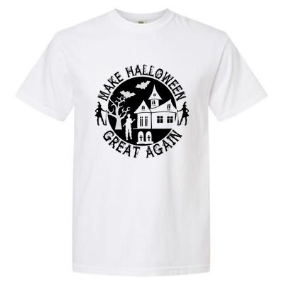 Make Halloween Great Again Halloween Funny Gift Garment-Dyed Heavyweight T-Shirt