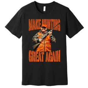 Make Hunting Great Again Deer Duck Hunting Trump 2024 Premium T-Shirt