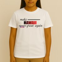 Make Hawaii Great Again T-Shirt