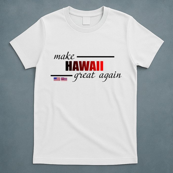 Make Hawaii Great Again T-Shirt