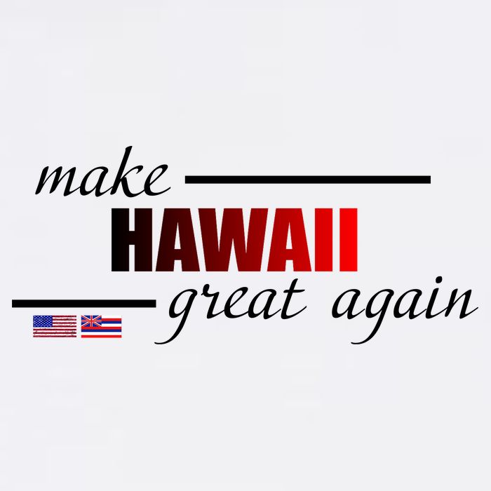 Make Hawaii Great Again T-Shirt