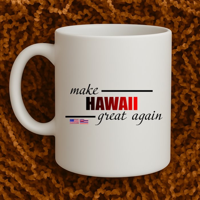 Make Hawaii Great Again Mug