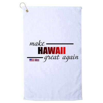 Make Hawaii Great Again Golf Towel