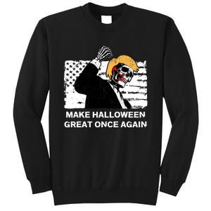 Make Halloween Great Onceagain Skeleton Trump 2024 Fight Tall Sweatshirt