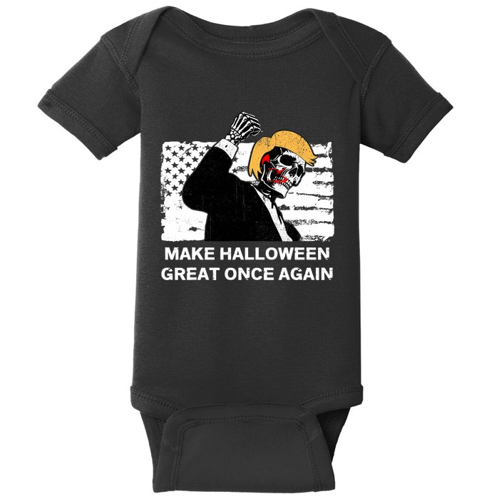 Make Halloween Great Onceagain Skeleton Trump 2024 Fight Baby Bodysuit