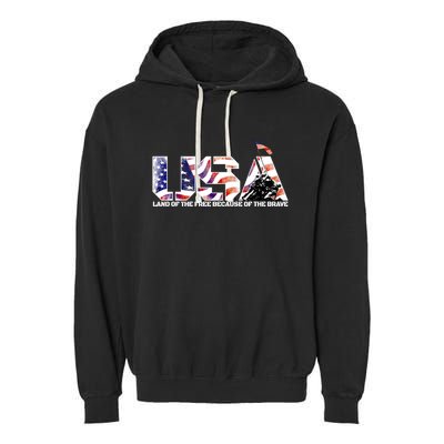 Military Humor Gift Land Of The Free And The Home Of The Brave Gift Garment-Dyed Fleece Hoodie