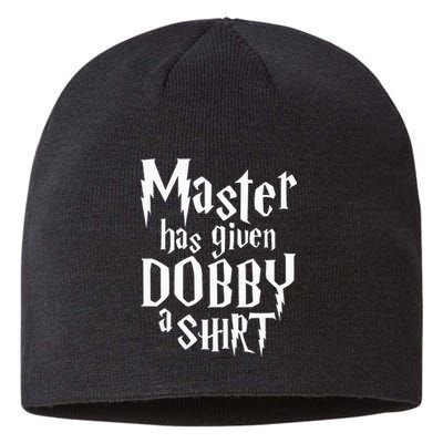 Master Has Given Dobby A  Funny Dobby Gift Sustainable Beanie